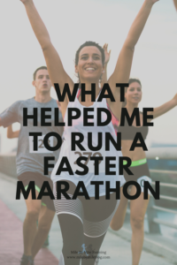 The marathon is a challenging distance, but there is usually some room for improvement. A few years ago I was able to take 15 minutes off my marathon time. Here are some things that helped me to run a faster marathon.