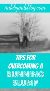 Stuck in a running slump? Check out these tips to get your motivation back! #running #fitness #motivation