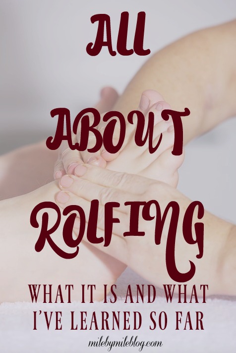 Rolfing is a type of massage that helps to realign the body after injury. Click post to learn more about this technique and what I am learning through the process of seeing a Rolfer.