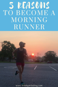 Are you a morning runner? If not, here are 5 reasons to consider becoming one. Click post to read about some of the benefits of running in the morning. #run #runner #running #morningrun #fridayfive #runningtips