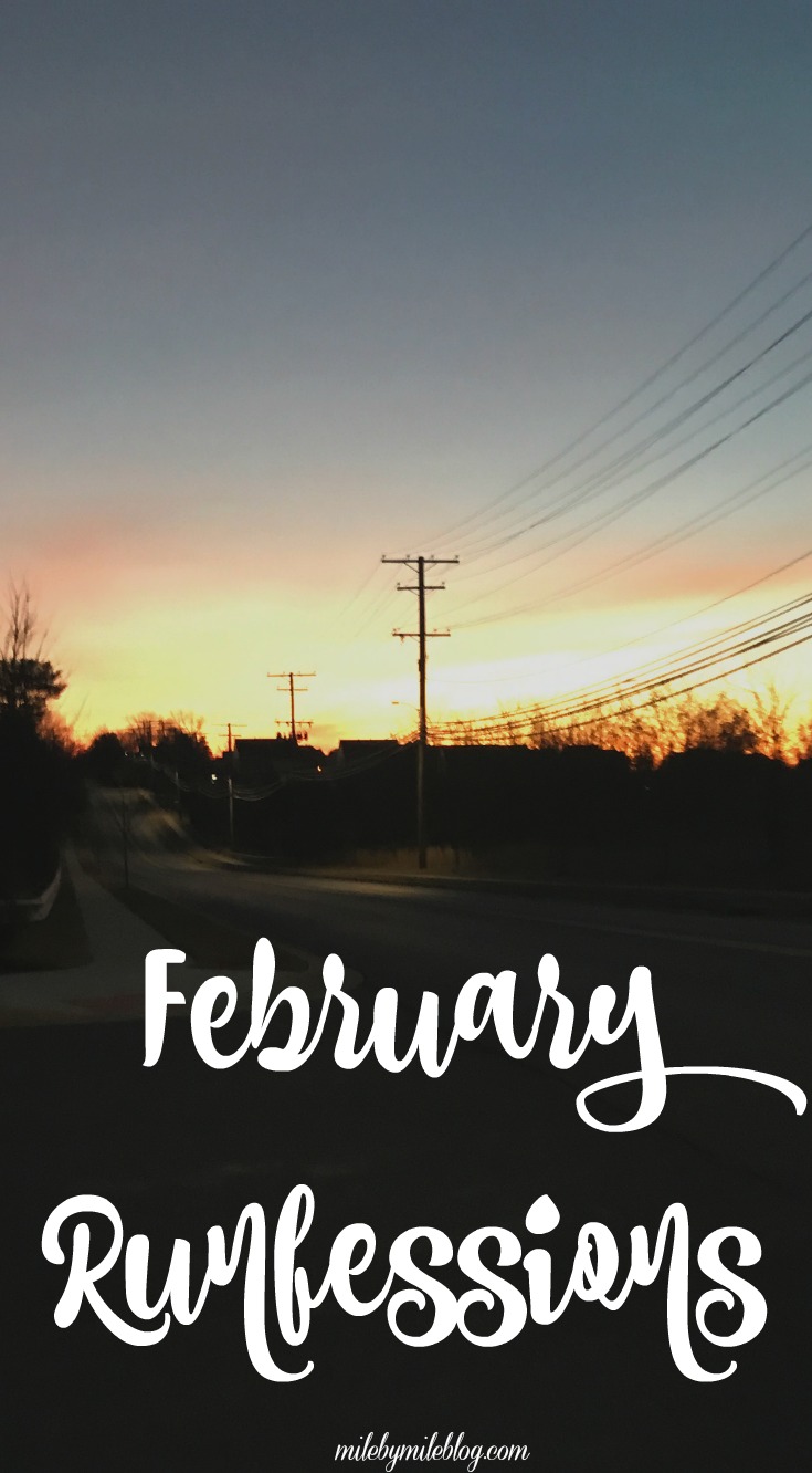 This month I'm runfessing about winter, outdoor running, running shoes, and more! Click post to read all about my running confessions for February. #running #runfessions #winterrunning