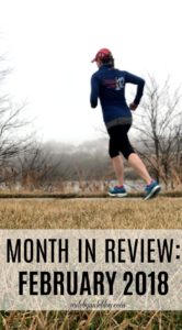 February 2018 is over which means it's time to look back on my goals as well as plan for the month ahead. How did you do with your goals this month? Click post to read more! #running #goals