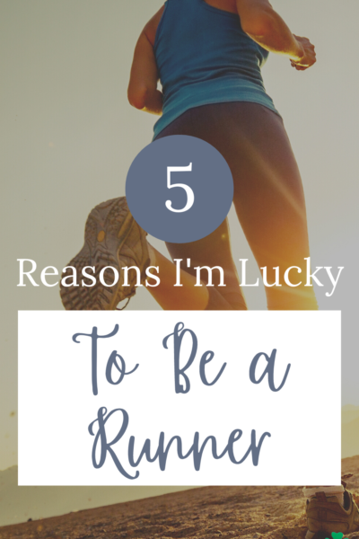 After being a runner for over 20 years, I’ve come to appreciate my ability to run as well as my enjoyment of running. I find myself lucky to be a runner! St. Patrick’s Day is a good time to reflect on ways we are lucky, so here are 5 reasons I am lucky to be a runner.
