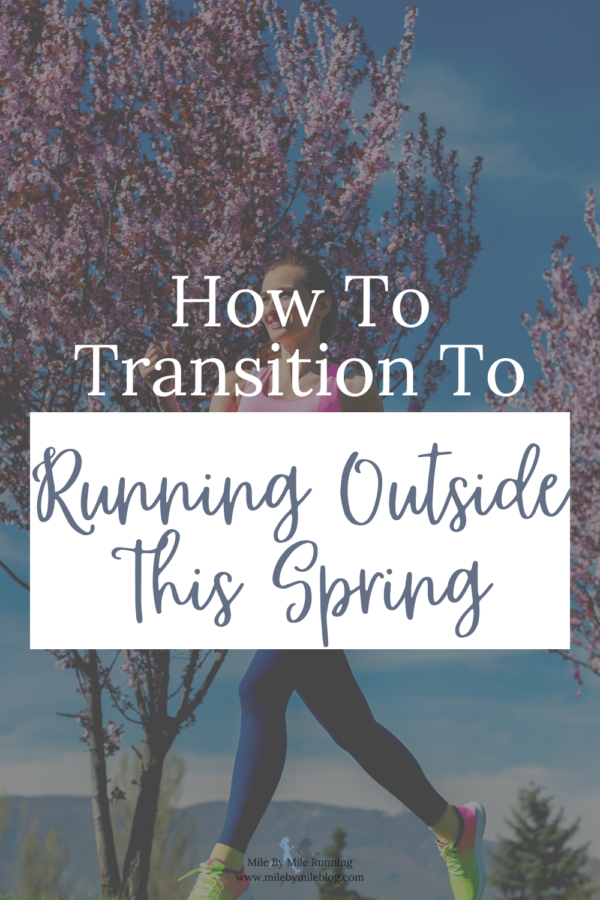 Running In Spring Running Outside: Tips for Spring Running • Mile By Mile