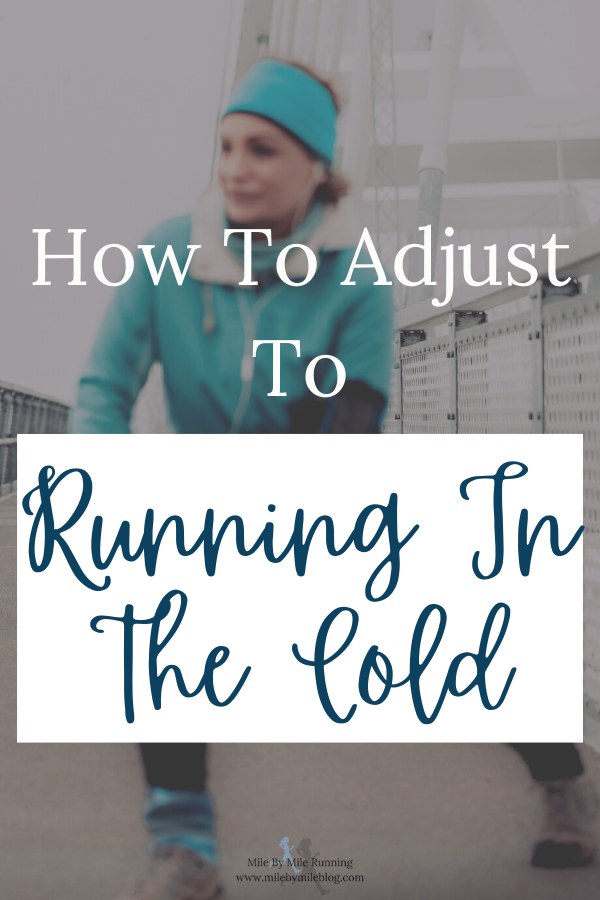 Running in the Cold Tips for Success • Mile By Mile