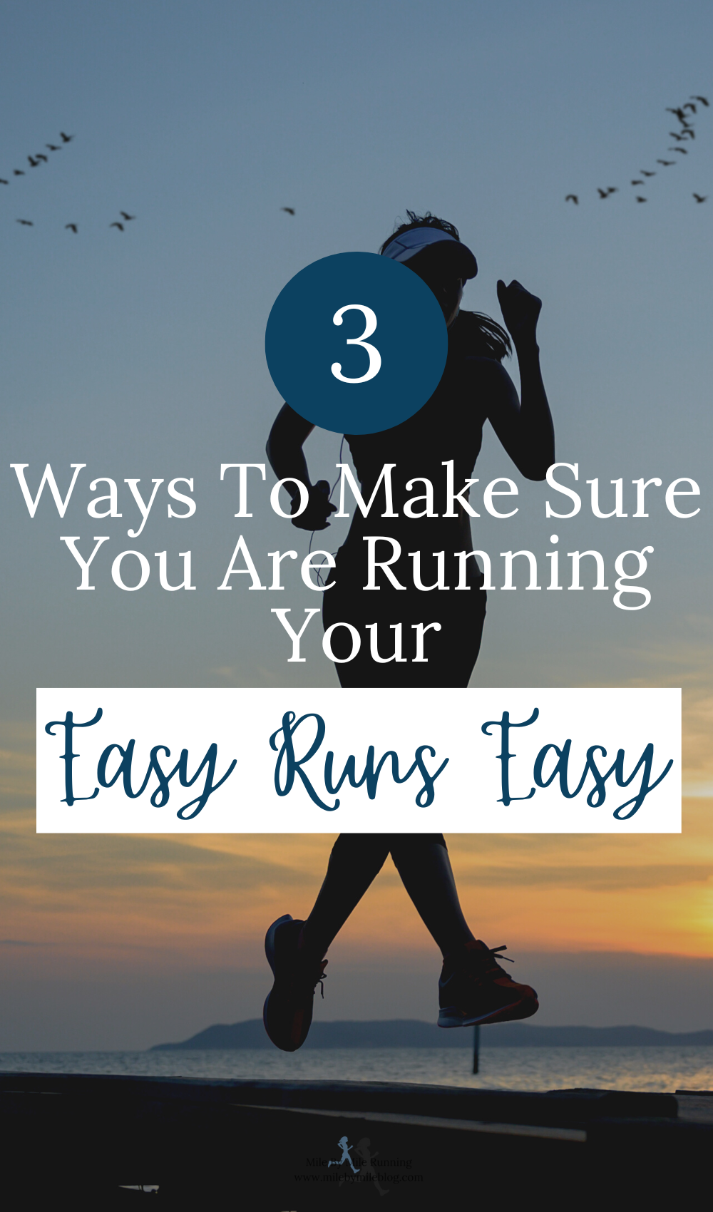 Easy Runs Easy: 3 Ways to Make Sure You're Doing It Right • Mile By Mile