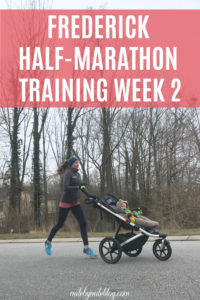 Week 2 of Training for the Frederick Half-Marathon #running #halfmarathontraining
