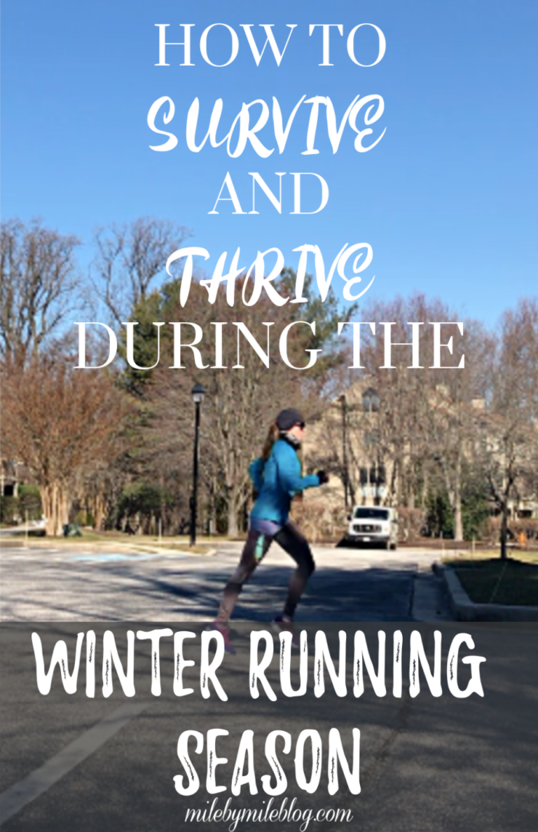 How to Survive and Thrive During the Winter Running Season • Mile By Mile