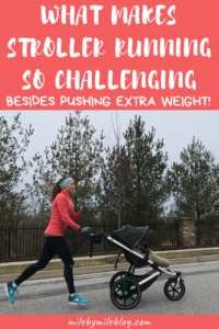 Most runners expect there to be stroller running challenges. After all you're pushing extra weight! But here are some other reasons that stroller running is more complicated than regular running! #running #strollerrunning #motherrunner