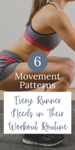 Strength training is important for runners, and there are basic movement patterns that should be a part of any strength training program. Try to focus on these 6 movement patterns that every runner should be doing when deciding on your strength training exercises.