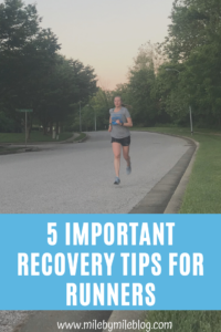 Recovery is so important for runners! It doesn't need to be complicated, but it needs to be consistent. Here are my top 5 important recovery tips for runners. #running #runningtips
