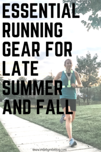 Late summer and fall can be tricky times for running in terms of what kind of running gear you need. In many places it is still very hot but there are also less hours of daylight. When you are running in the dark and the heat it is helpful to have specific types of running gear. These running essentials are perfect for late summer and fall during the transition period to cooler weather.