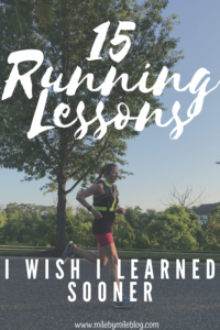 Over the years I’ve learned many running lessons, some of them the hard way. If I could go back in time there are a few things I wish I knew sooner to help with my running. These running tips I have learned along the way can be helpful to beginner runners, advanced runners, and everyone in between. Make sure to check out these suggestions to improve your running, run faster, prevent injuries, and enjoy running.