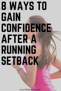 It can be very challenging to gain confidence after a running setback. If you have had an injury, pregnancy, childbirth, or time off for any other reason, returning to running can leave you feeling frustrated if your progress is slow. These 8 ways to gain confidence from Mile by Mile Running will help you prepare for your return to running and work towards gaining the confidence to run hard again. It’s important to remember that progress takes time and setbacks are really a setup for a comeback. By taking things slow, staying positive, and tracking your progress, you will be able to gain confidence to return to running after your running setback.