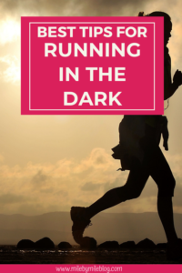 Morning or evening runners often find themselves running in the dark during many months of the year. You can still get in your run even when it’s dark out. There are just some safety tips you need to keep in mind. Here are the best tips for running in the dark.