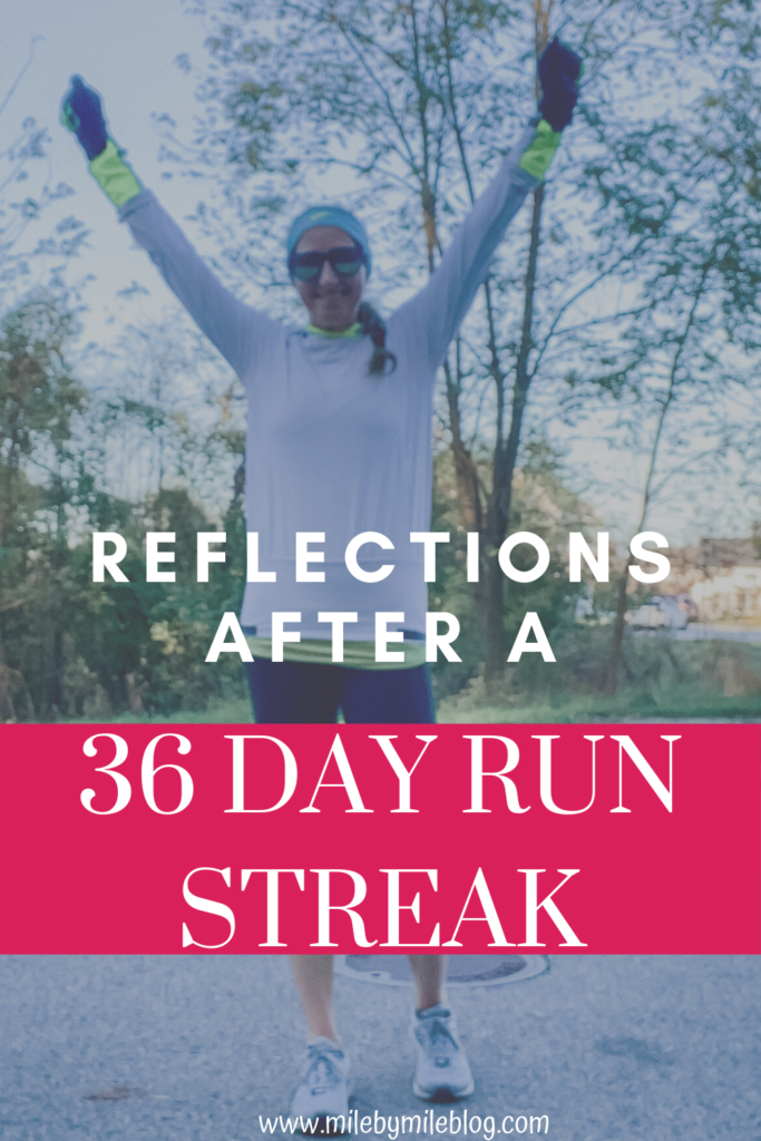 After my 36 day run streak, there are a few things I would do differently. Here is what I learned from my first run streak and tips what how to plan your runs if you decide to try a run streak.