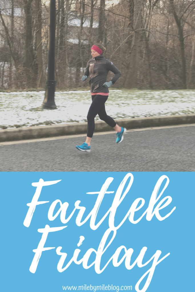 fartlek friday- mile by mile