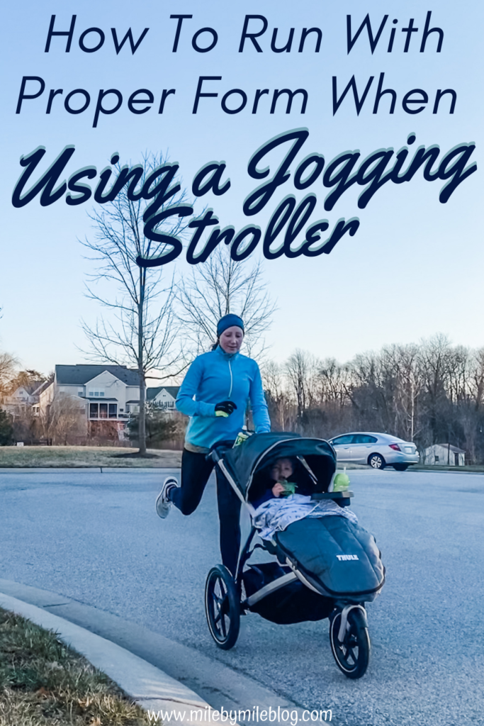 Running with a jogging stroller is challenging in many ways. One issue is running form. Running with a stroller is different than running alone, but its important to run with proper form when using a jogging stroller.