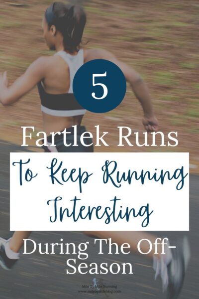 There are endless ways to incorporate fartlek runs into training and they can help maintain some speed when you're not training while also keeping your runs fun and interesting. I'm going to share 5 variations of fartlek runs to keep running interesting during the off-season. Remember that these can be adjusted in many ways depending on your goals and how much time you have!