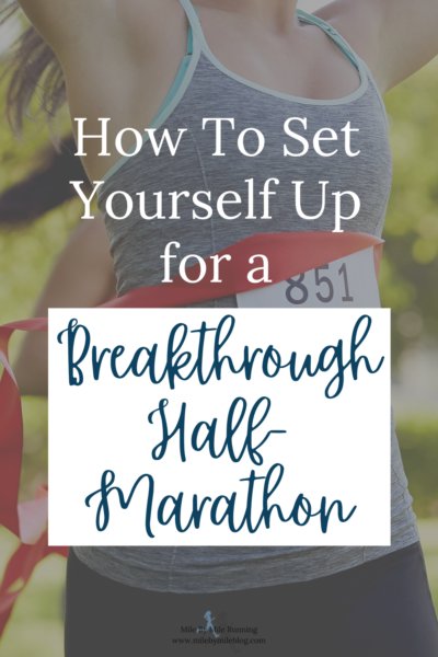 f you have been stuck running close to the same race times in the half-marathon for a long time you may be close to having a breakthrough race. This is when you see a huge jump in your race time or a significant PR that you have been working towards. There are some ways to set yourself up for a breakthrough half-marathon race to increase your chances of reaching your goals.