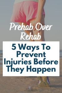 Looking to prevent an injury before it keeps your sidelined from running? Try some prehab! Here are some ways to include prehab in your routine to hopefully prevent running injuries.