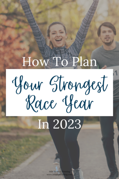 As 2022 comes to a close, many runners are starting to think about their goals for 2023. If you haven't started planning out your races for next year, it can be helpful to consider your year as a whole and what you want to accomplish. This can help you to prioritize your races and have a plan in place for your strongest race year. Here are some guidelines to consider as you are planning for next year.