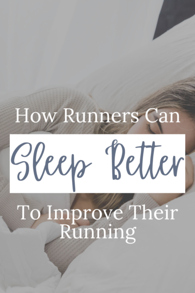 Most of us know that getting enough sleep is important, not just to run well, but for our health in general. When we don't get enough sleep, we are more susceptible to illnesses, running injuries, and poor performance in general. Let's talk about how runners can sleep better to avoid running setbacks and to run their best.