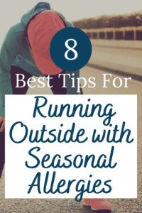 It's finally warming up and many runners are excited to be running outside more. However, with the warmer spring weather comes a new challenge for this time of year: seasonal allergies! If you struggle with seasonal allergies you know the struggle of going outside for a run and then suffering throughout the rest of the day.  So what should you do about running outside with seasonal allergies?