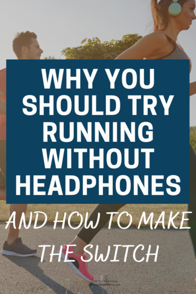 Many runners use music, podcasts, or audiobooks to help keep them entertained while running. While headphones can be helpful, there are also some good reasons to leave them behind- at least once in awhile. Although this may seem like a big adjustment I have some tips to make the transition a little easier!